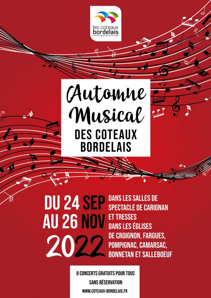 AUTOMNE MUSICAL DES COTEAUX BORDELAIS Communauté de communes Les